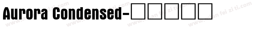 Aurora Condensed字体转换